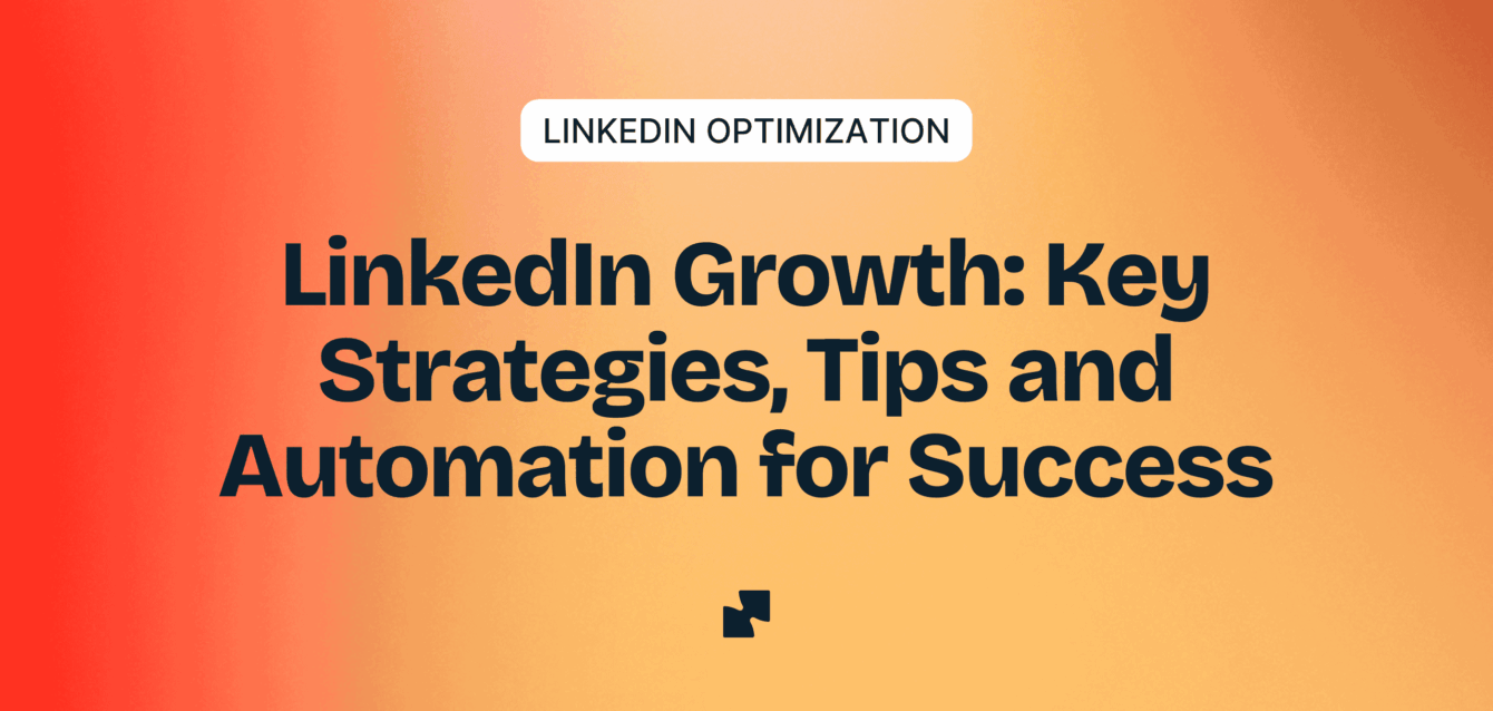 LinkedIn growth accelerates with smart automation tools